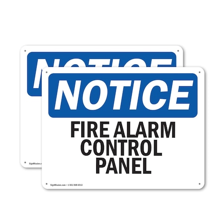 Signmission Fire Alarm Control Panel OSHA Notice Sign, Plastic, 18in W x 12in L, 2PK OS-2PACK-NS-P-1218-L-12521